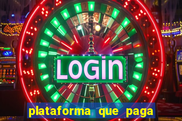 plataforma que paga fortune tiger